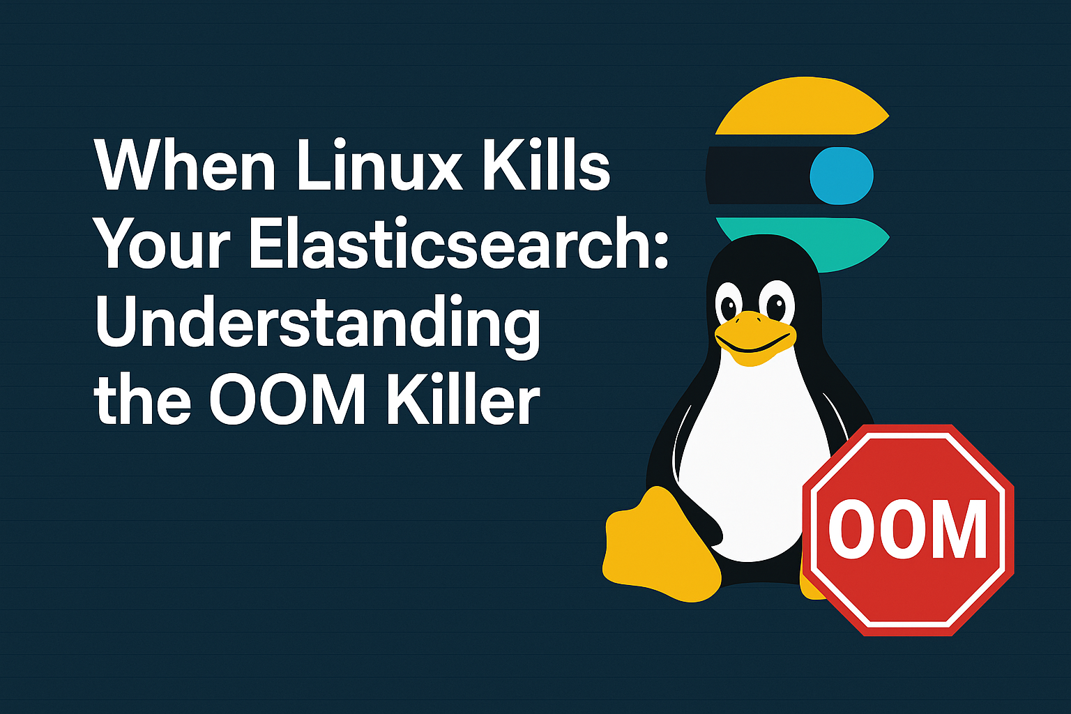 When Linux Kills Your Elasticsearch: Understanding the OOM Killer